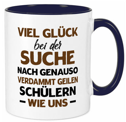 Viel glück | Geile schüler Schule Beste Lehrerin lustig Humor Geschenkidee