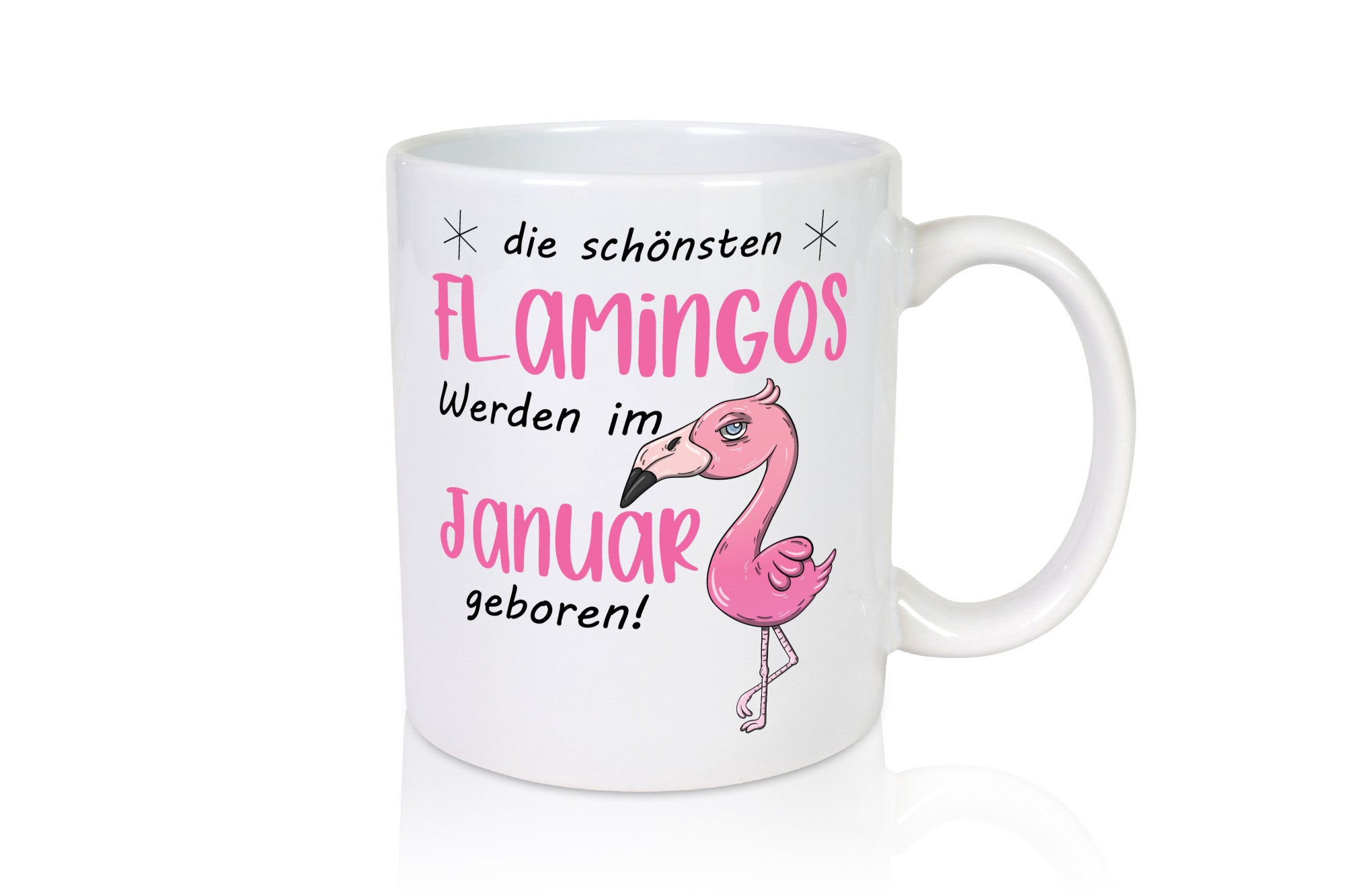 Januar Geboren | Flamingos Geburtsmonat lustiger Spruch Geschenk Humor