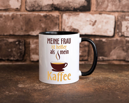 Meine Frau ist heißer als Kaffee | Ehe Partnerschaft Geschenk Humor