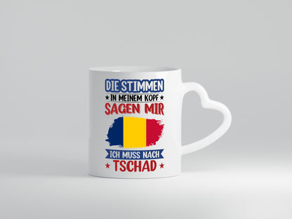 Tschad | Urlaub Stimmen in meinem Kopf Traumland Humor Geschenkidee Tasse