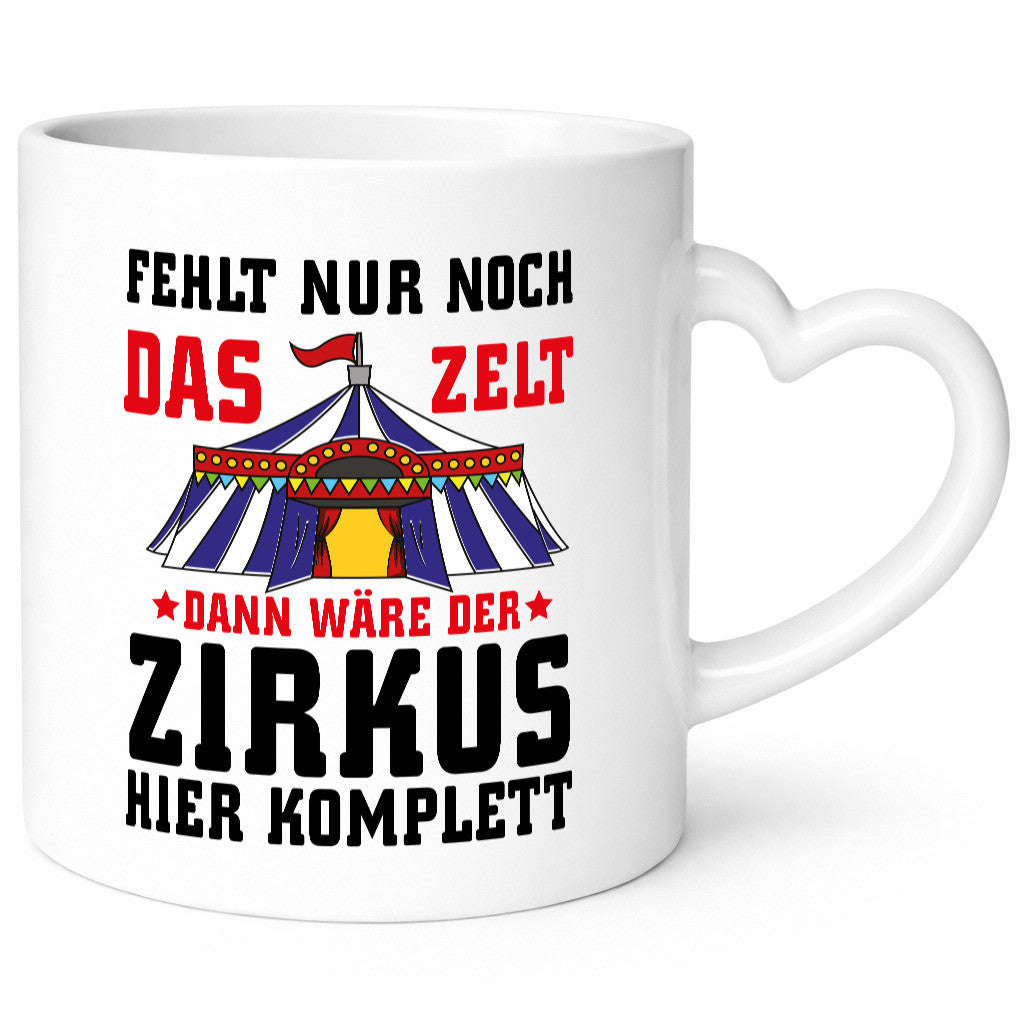 Das Zelt fehlt lustig Humor Geschenkidee Geschenk Tasse