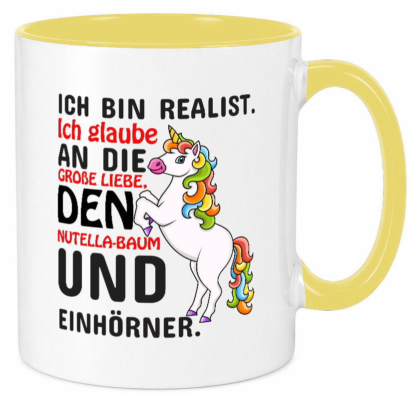 Ich bin Realist | Spruchtasse Einhorn Mädchen lustiger Spruch Geschenk Humor