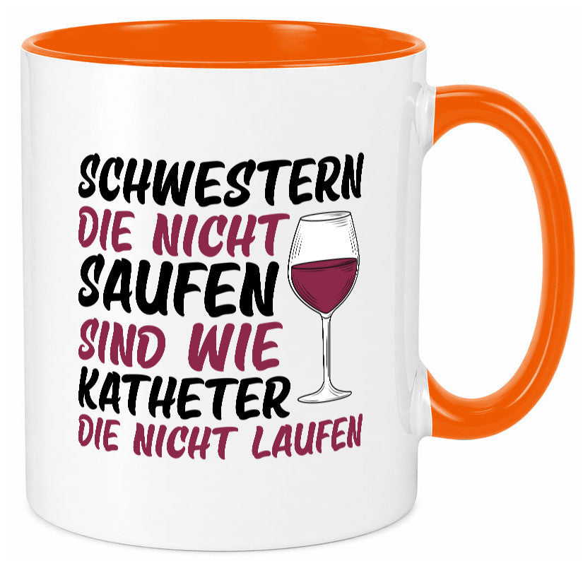 Schwestern die nicht saufen | Wein Krankenschwester Geschenkidee Humor Tasse