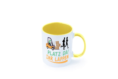 Platz da ihr Lappen | Stapler Fahrer Humor Geschenkidee Tasse