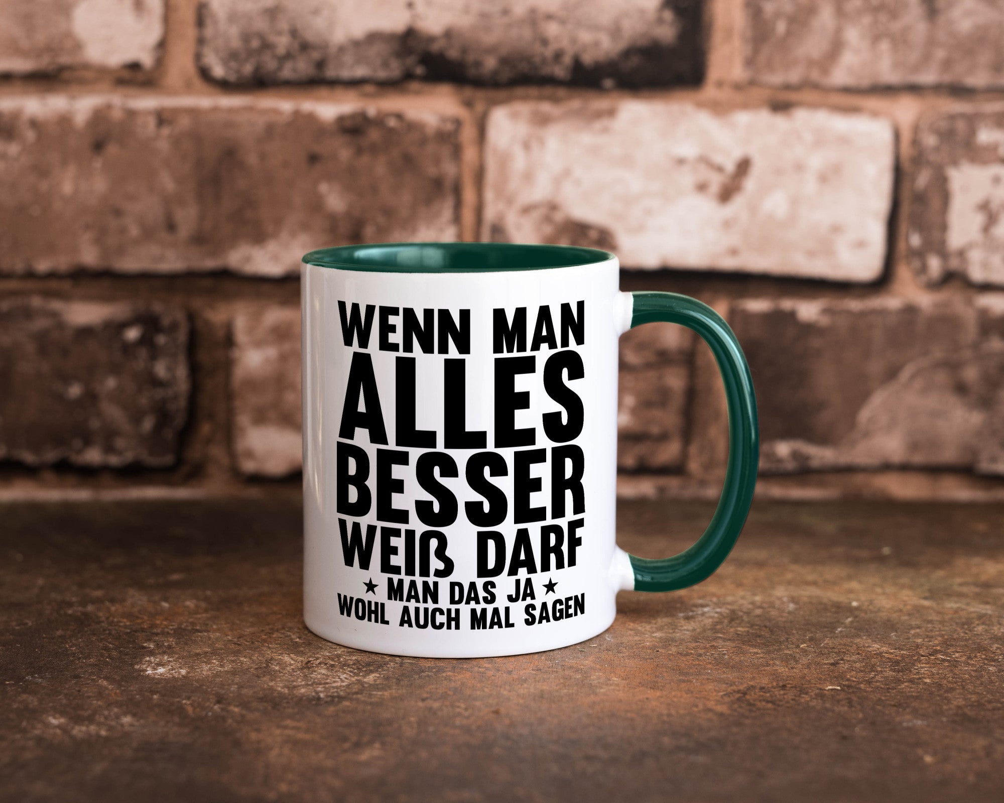 Sagen wenn man es besser weiß | Rechthaber Besserwisser lustiger Spruch