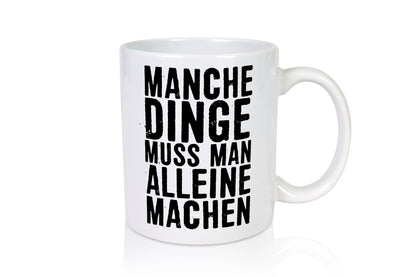Manche Dinge | Ostwind Entschlossenheit Unabhängigkeit lustig Humor