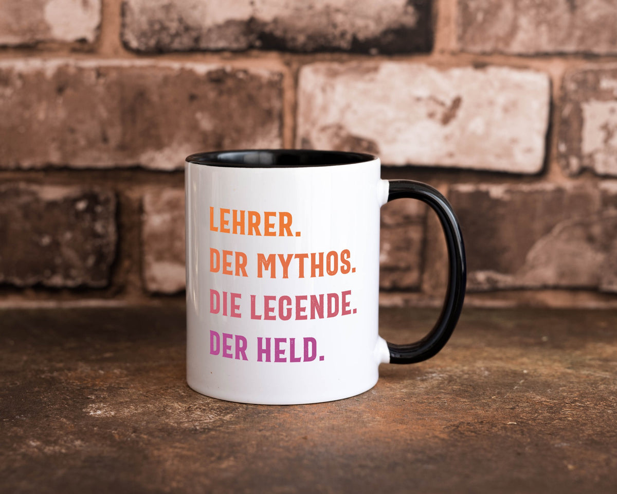 Lehrer, Mythos, Legende, Held Humor Geschenkidee Tasse