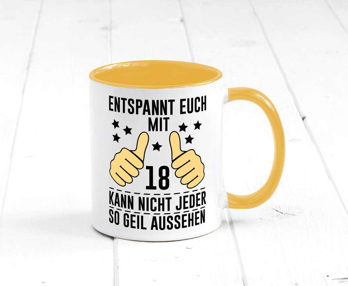 18. Geburtstag | 18 Jahre Geil aussehen Entspannt euch Geschenk Geschenkidee Tasse