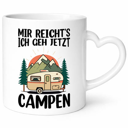 Mir reichts ich geh jetzt Campen | Wohnwagen Camper v2 Humor Geschenkidee Tasse
