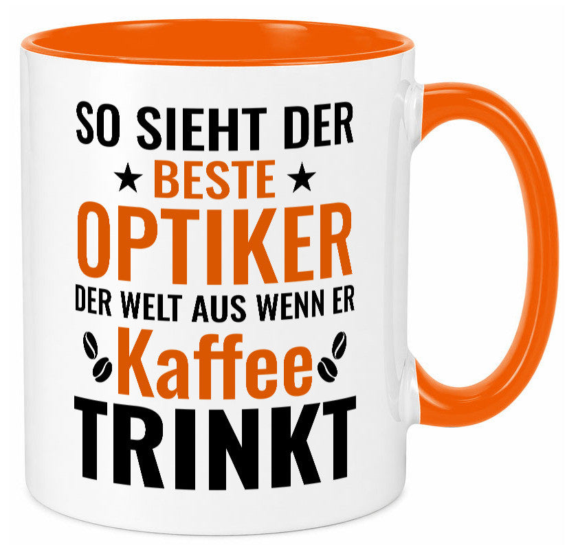 Kaffee trinkt: Optiker | Augenoptiker Geschenkidee Humor Tasse