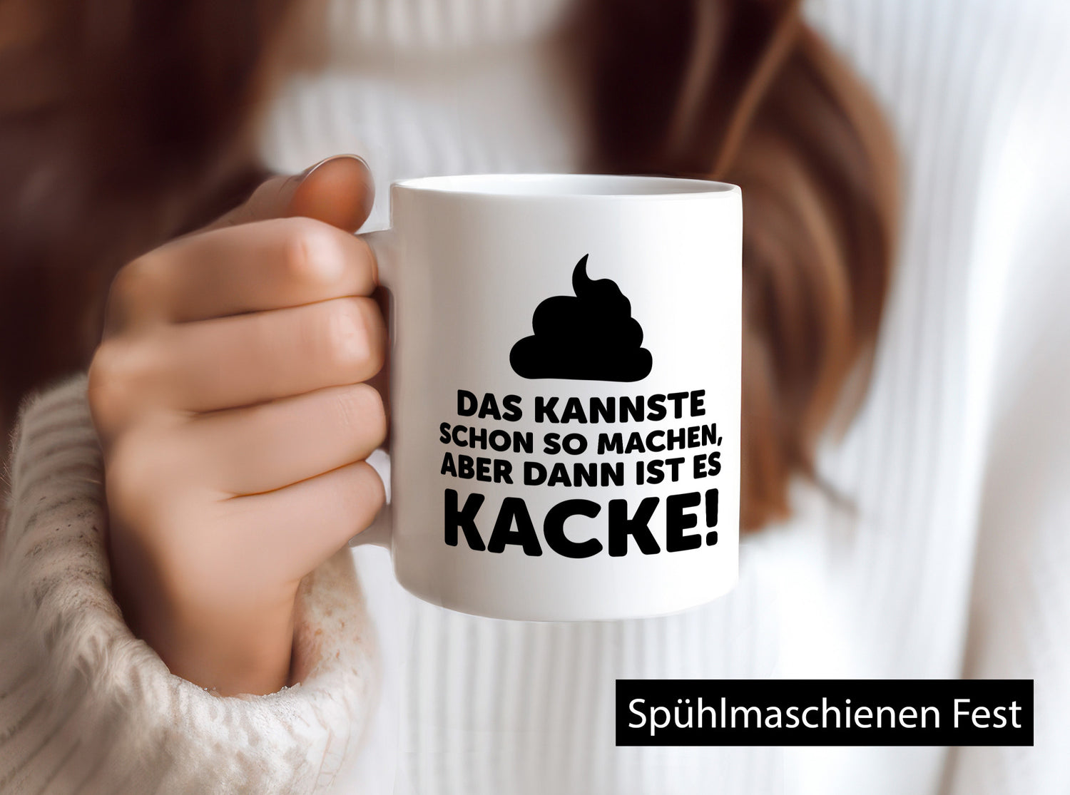 Kannste so machen aber is dann Kacke | Mist gebaut Geschenk Humor Geschenkidee