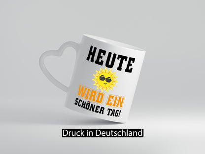 Schöner Tag Geschenk Humor Geschenkidee lustiger Spruch Tasse