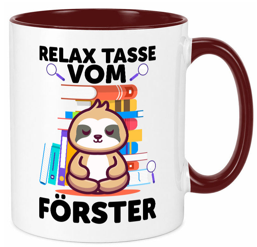 Relax Tasse: Förster | Forst Arbeit Geschenk Kollegen Büro lustiger Spruch Tasse