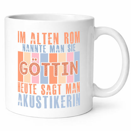 Heute sagt man: Akustikerin | Akustik Hörgeräteakustik Geschenkidee Humor Tasse