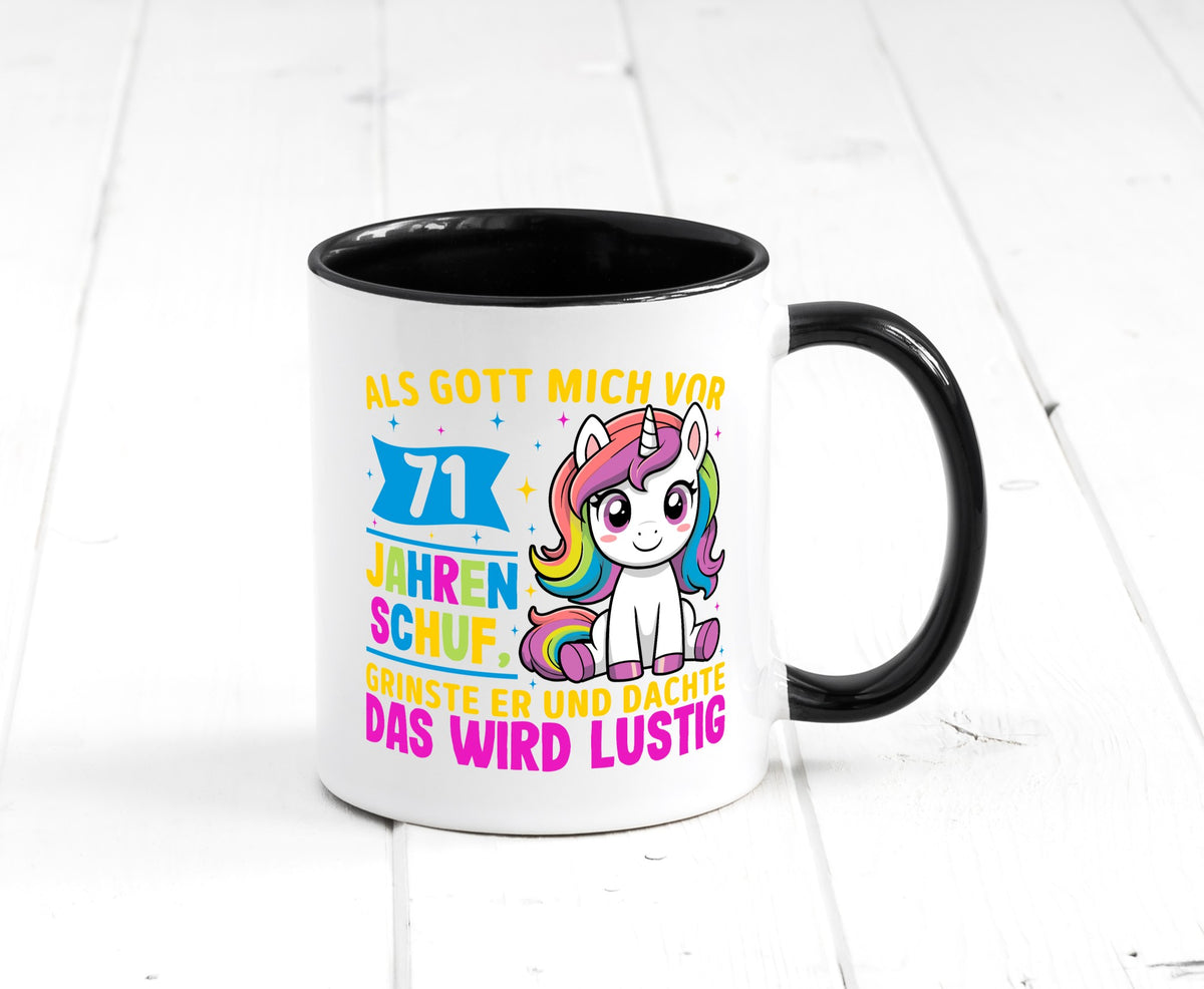 71. Geburtstag | Als Gott mich schuf 40 Jahre v2 Geschenkidee Humor Tasse