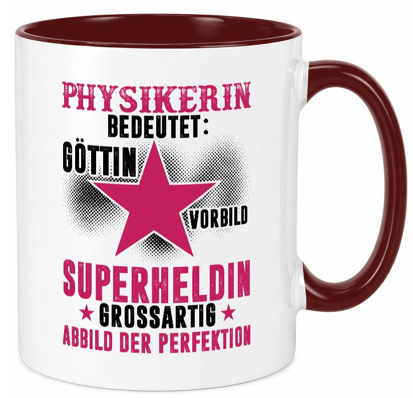 Bedeutung von Physikerin | Physik lustiger Spruch Geschenk Humor Geschenkidee Tasse