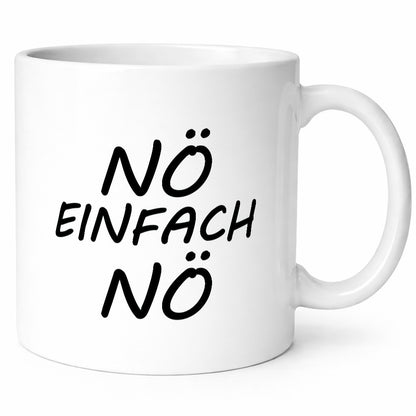 Nö einfach | Keinen bock Nerv nicht Geschenk Humor Geschenkidee lustiger Spruch