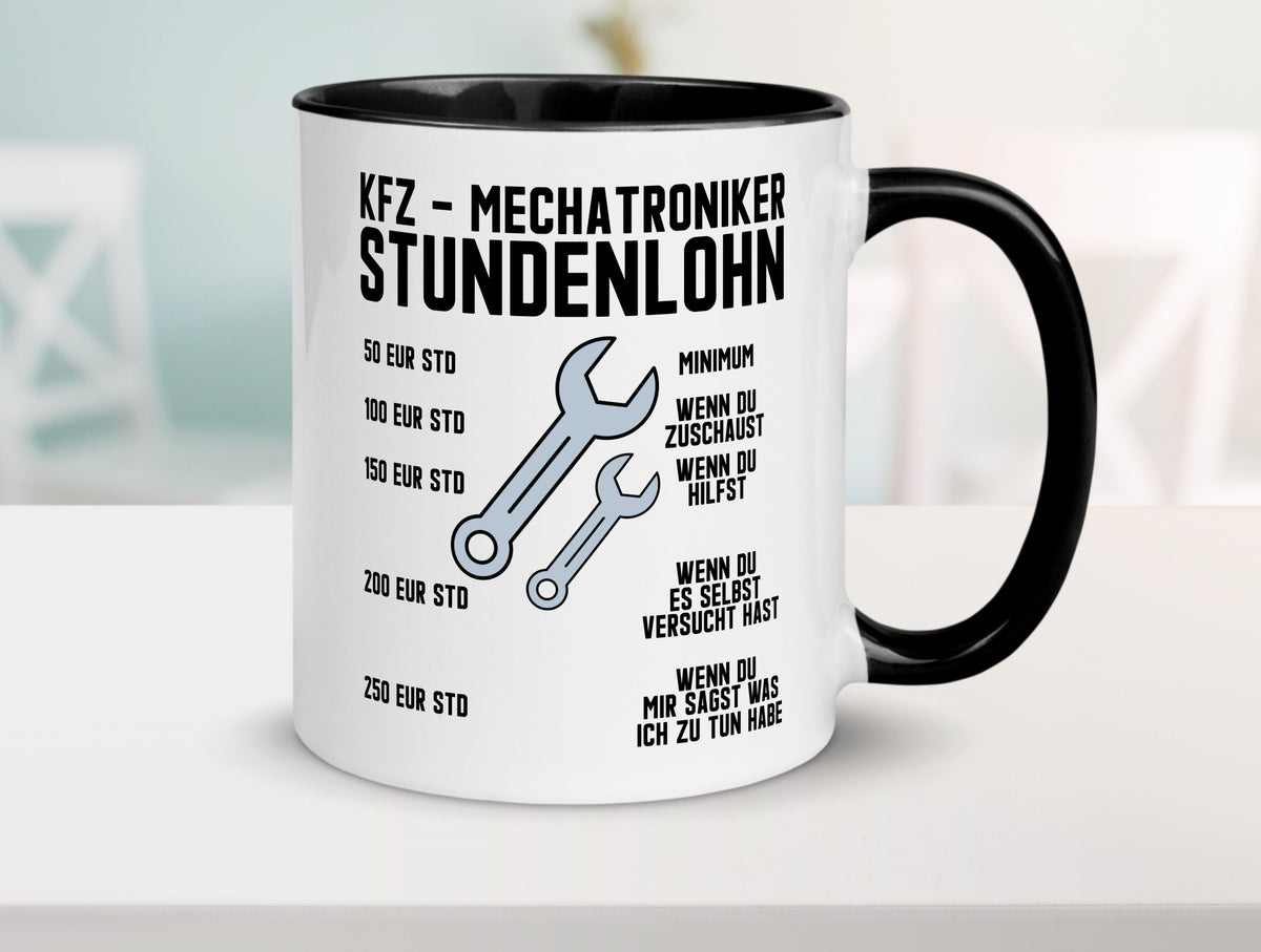 KFZ Mechatroniker | Stundenlohn Automechaniker Spruch Humor Geschenkidee Tasse
