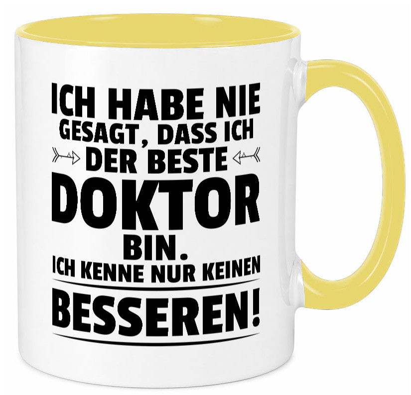 Der Beste Doktor | Doktorand Doktortitel lustiger Spruch Geschenk Humor Tasse