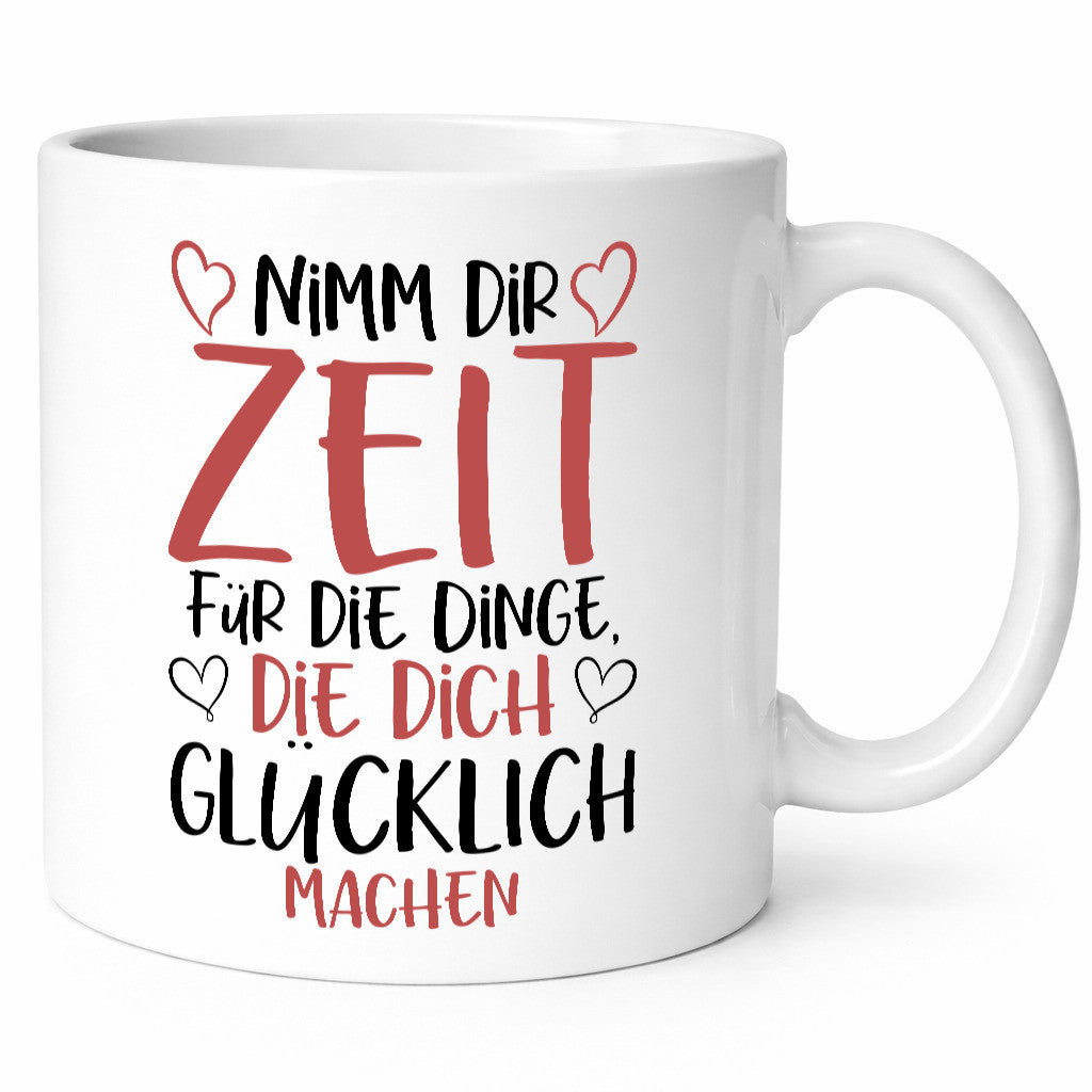 Zeit für Dinge | Glück Lebensfreude lieber Spruch Herz Humor Geschenkidee Tasse
