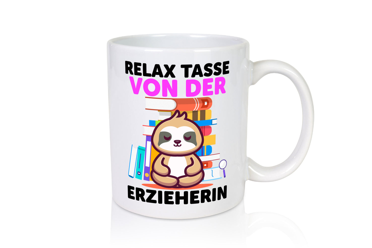 Relax Tasse: Erzieherin | Pädagogin Schule Geschenk Humor Geschenkidee lustiger