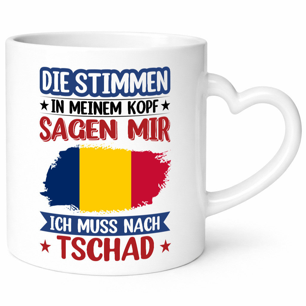 Tschad | Urlaub Stimmen in meinem Kopf Traumland Humor Geschenkidee Tasse