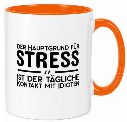 Der Grund für Stress Geschenk Humor Geschenkidee lustiger Spruch Tasse
