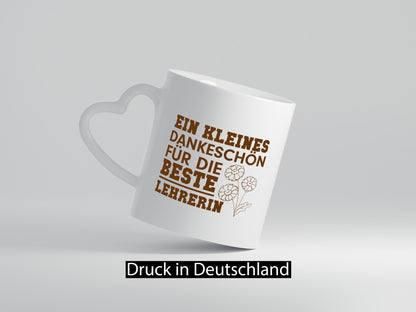 Dankeschön für die beste Lehrerin | Lehrer Tasse Geschenkidee Humor