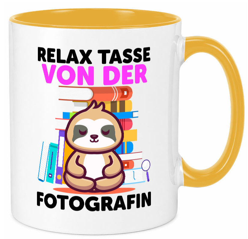Relax Tasse: Fotografin | Fotografie Kamera Humor Geschenkidee Tasse