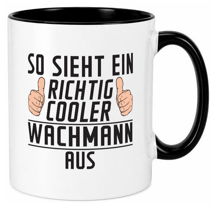 Richtig Cooler Wachmann | Wachpersonal Nachtwächter lustig Humor Geschenkidee