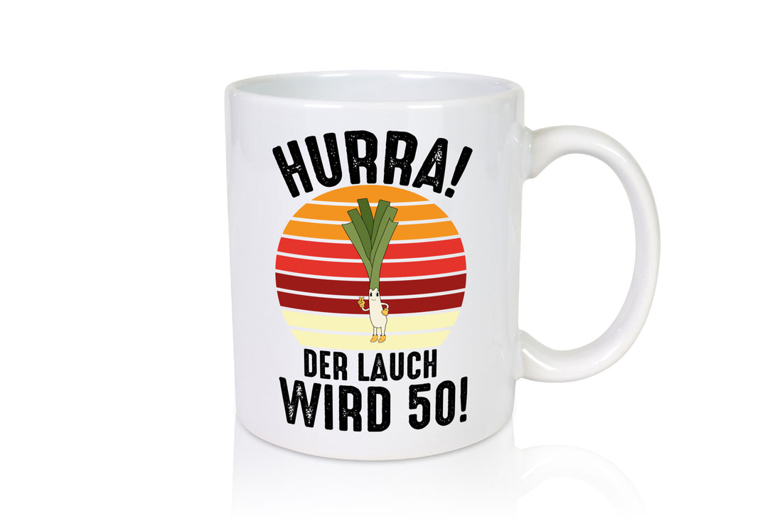 Hurra der lauch wird 50 | 50. Geburtstag Ehrentag lustig Geschenkidee Geschenk