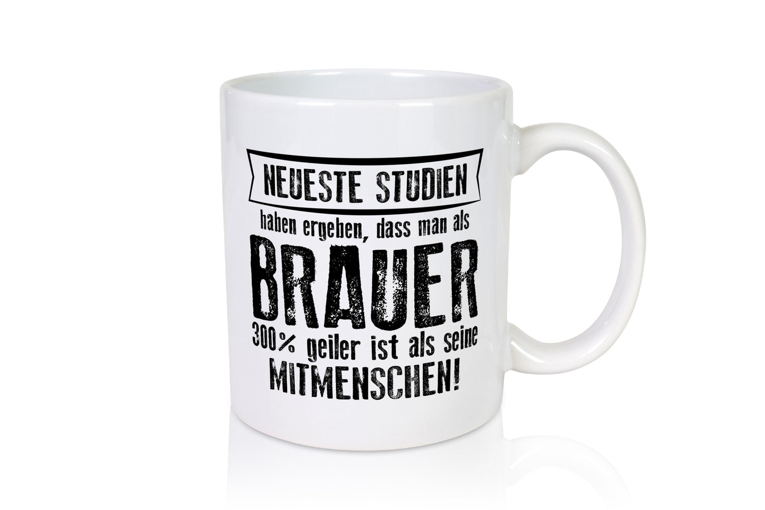 Neuste Studien: Brauer | Bier Brauerei Humor Geschenkidee Tasse