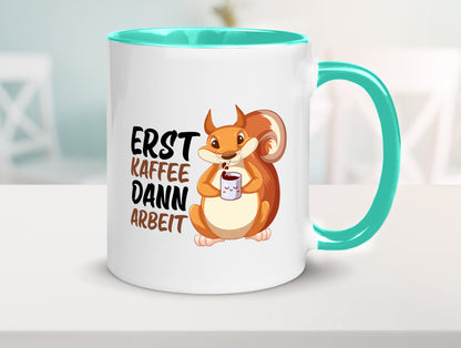 Erst Kaffee dann Arbeit | Büro Eichhörnchen Kaffeefreund Humor Kollegen