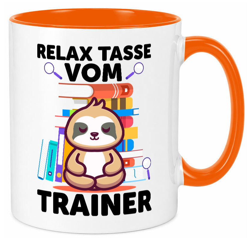 Relax Tasse: Trainer | Verein Sport Geschenk Humor Geschenkidee lustiger Spruch
