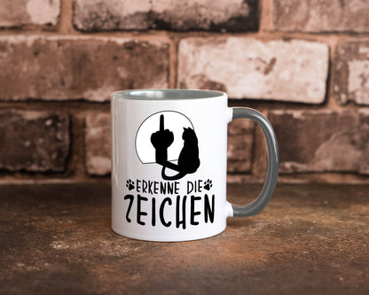 Erkenne die Zeichen | Katze Humor Tierliebhaber Geschenkidee Tasse