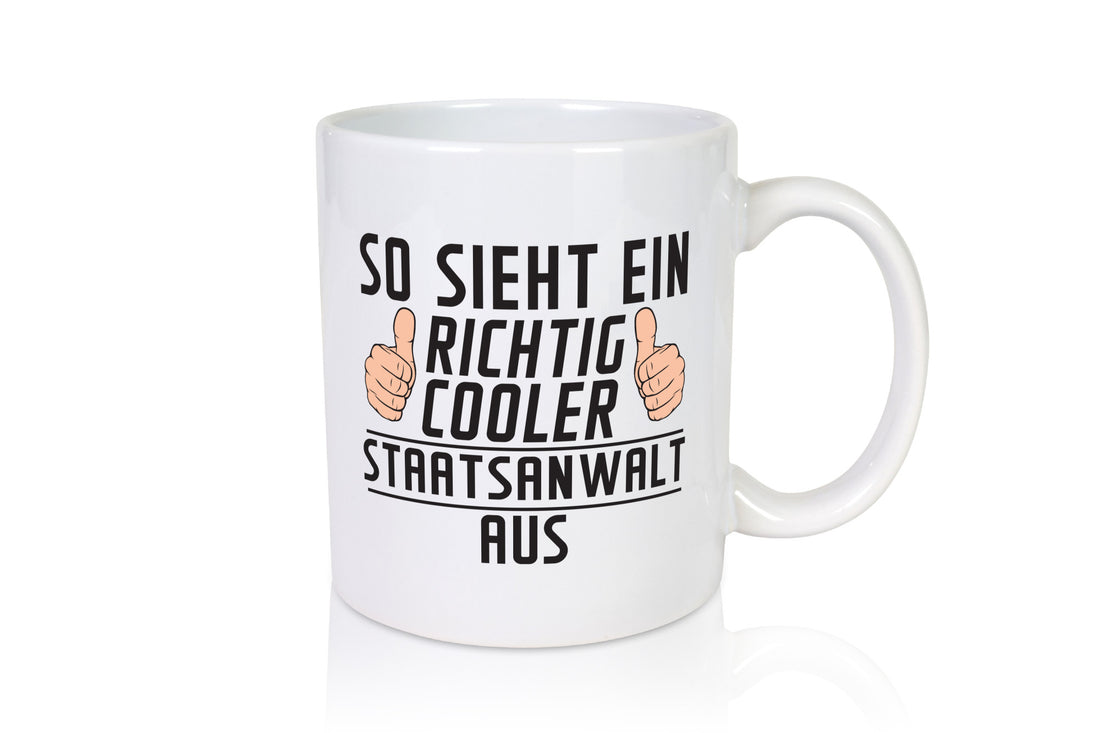 Richtig Cooler Staatsanwalt | Anwalt Jurist lustig Humor Geschenkidee Geschenk