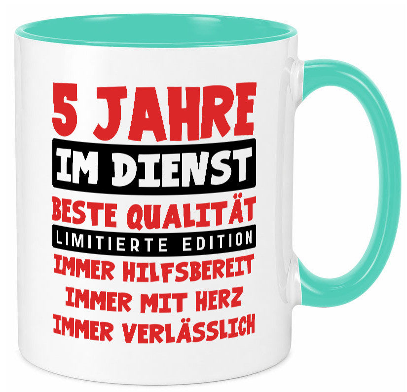 5 Jahre im Dienst | Jubiläum Arbeit v9 Geschenk Kollegen Büro lustiger Spruch Tasse