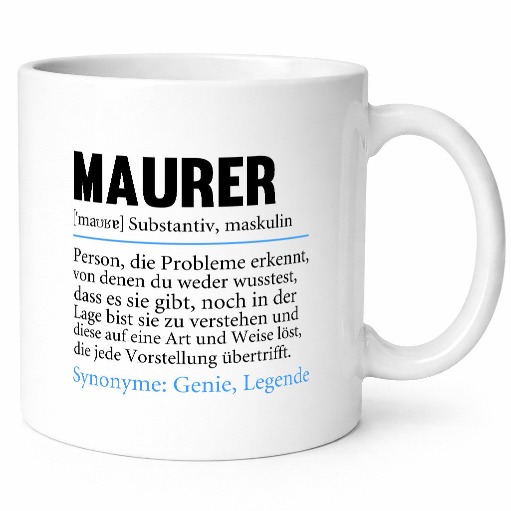 Maurer | Spruch Bau Handwerker lustig Humor Geschenkidee Geschenk Tasse