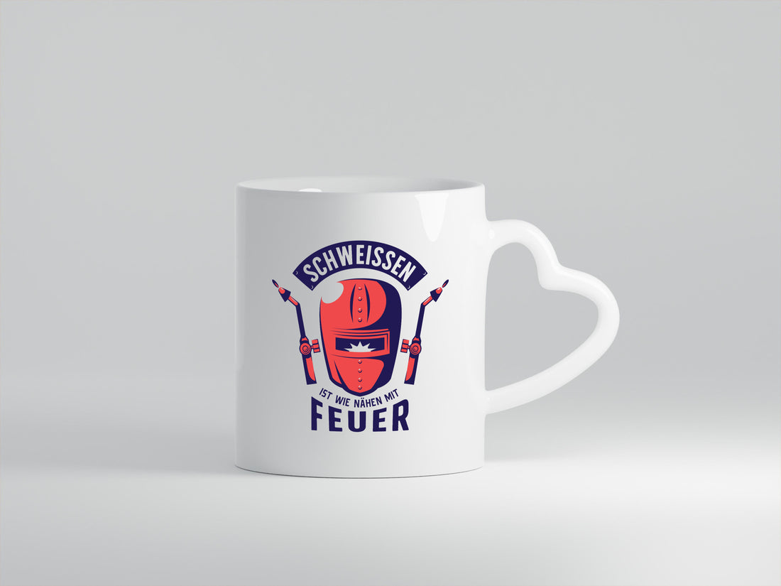 Schweissen, nähen mit Feuer | Schweissmaske Humor Geschenkidee Tasse