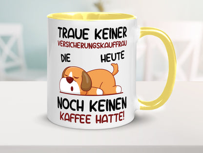 Traue keiner Versicherungskauffrau | Kauffrau Geschenk Humor Geschenkidee