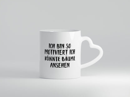 Ich bin so Motiviert könnte Bäume ansehen Geschenk Humor Geschenkidee lustiger