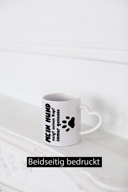 Mein Hund | lustige Tasse Hundebesitzer Humor lustiger Spruch Geschenk
