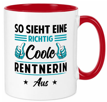 Eine richtig coole Rentnerin aus | Ruhestand Rente Geschenkidee Jubiläum Humor Tasse