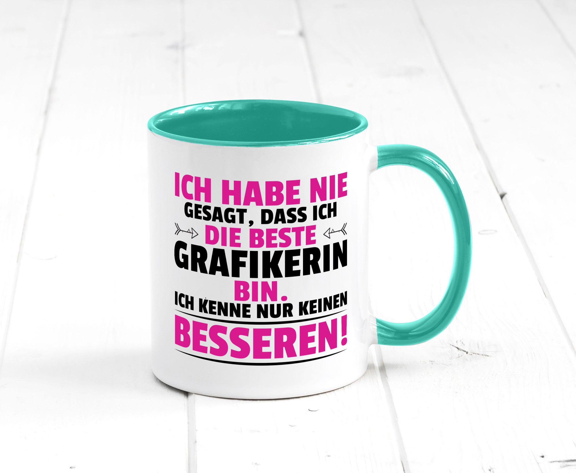 Keine Bessere Grafikerin | Grafik Design Grafikdesign Geschenkidee Humor Tasse