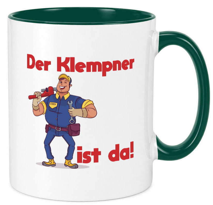 Der Klempner ist da | lustig Humor Geschenkidee Geschenk Tasse