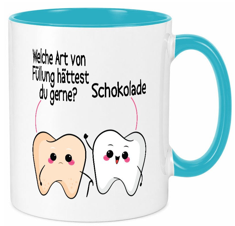Welche art von Füllung hättest du gerne? | Zahnarzt Geschenk Humor Geschenkidee Tasse
