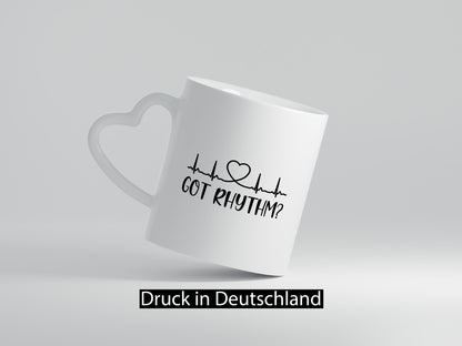 Got Rhythm? | Herzschlag Herz Geschenkidee Humor Tasse