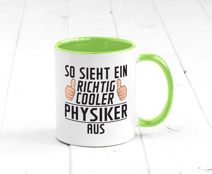 Richtig Cooler Physiker | Physik Geschenkidee Humor Tasse