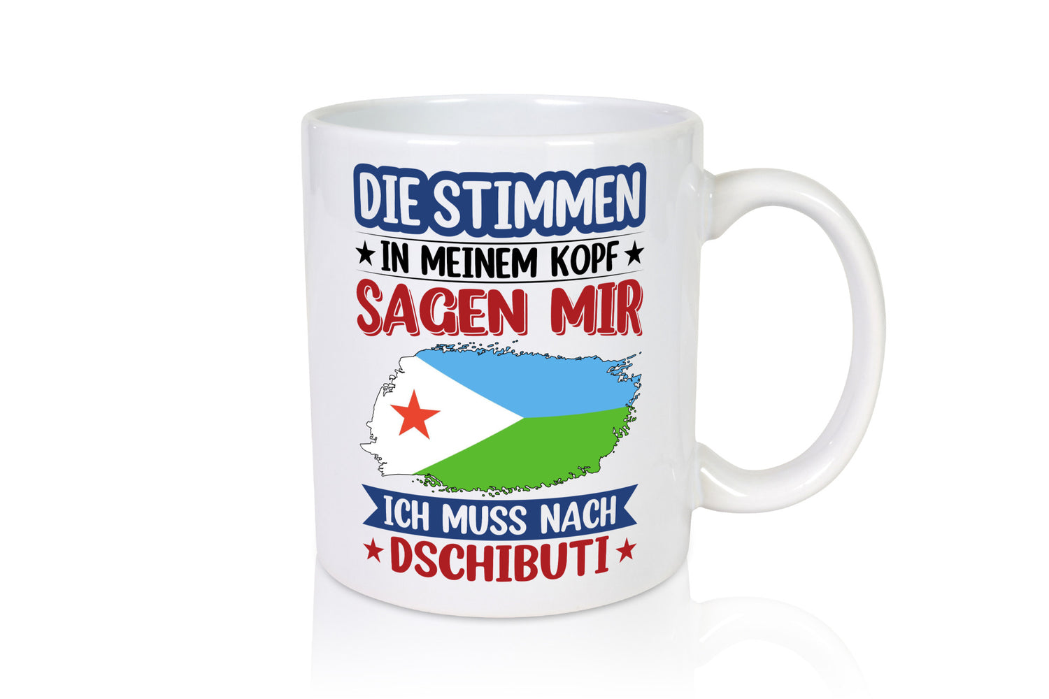 Dschibuti | Urlaub Stimmen in meinem Kopf Traumland Humor Geschenkidee Tasse