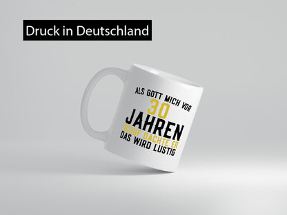 Als Gott mich schuf | 30er runder Geburtstag Jubiläum lustiger Spruch Geschenk
